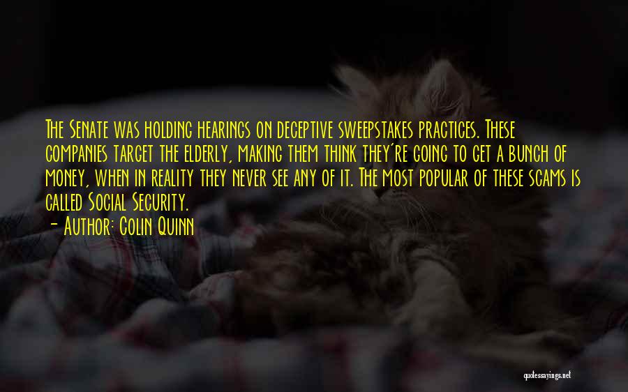 Colin Quinn Quotes 1061739