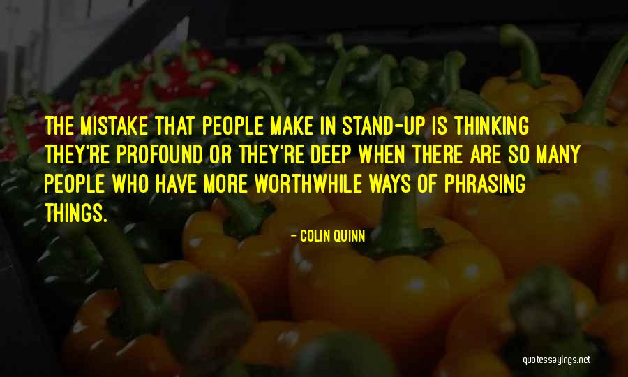 Colin Quinn Quotes 1261445