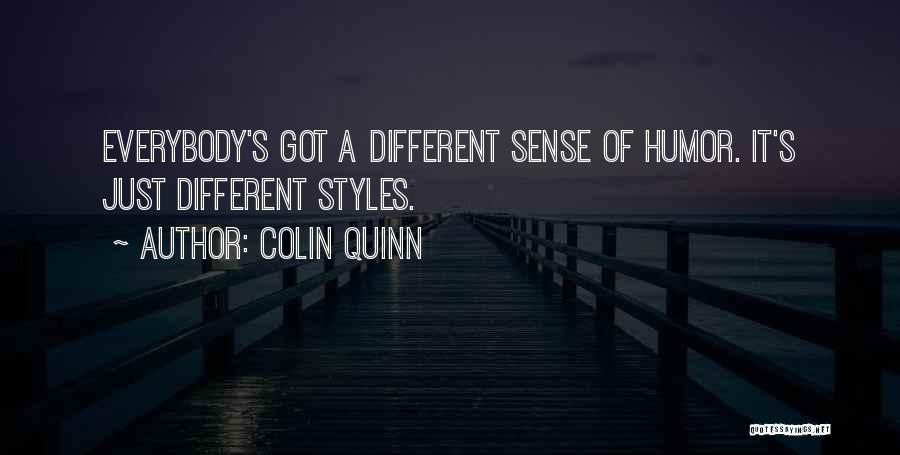 Colin Quinn Quotes 1700456