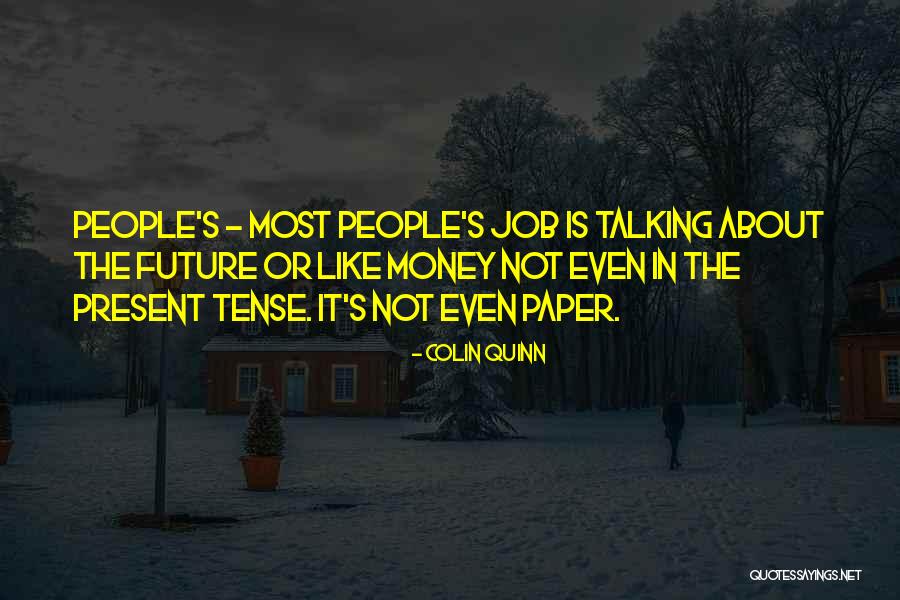 Colin Quinn Quotes 1866367 Colin Quinn Quotes 1866367