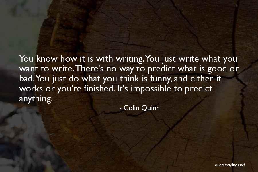 Colin Quinn Quotes 2152696