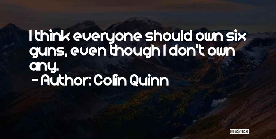 Colin Quinn Quotes 698234