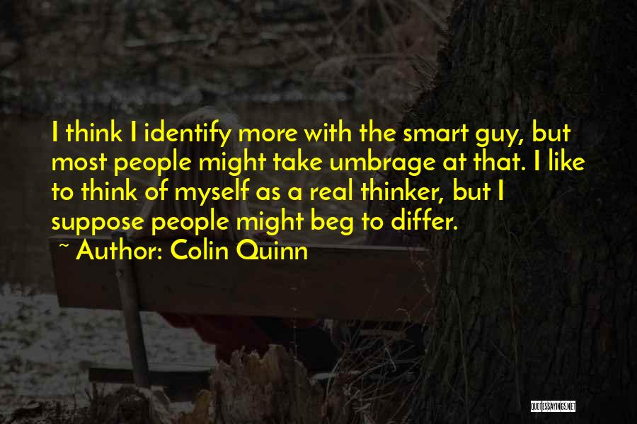 Colin Quinn Quotes 731963