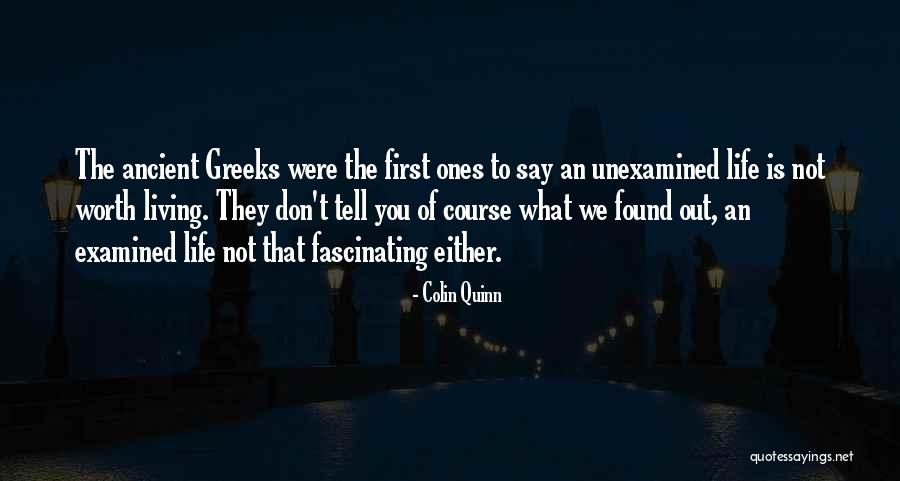 Colin Quinn Quotes 993608