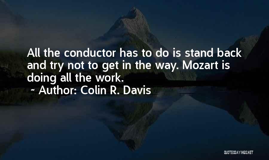 Colin R. Davis Quotes 1518977
