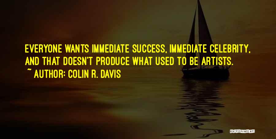 Colin R. Davis Quotes 712940