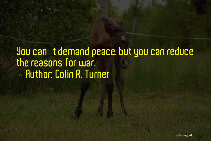 Colin R. Turner Quotes 1856958