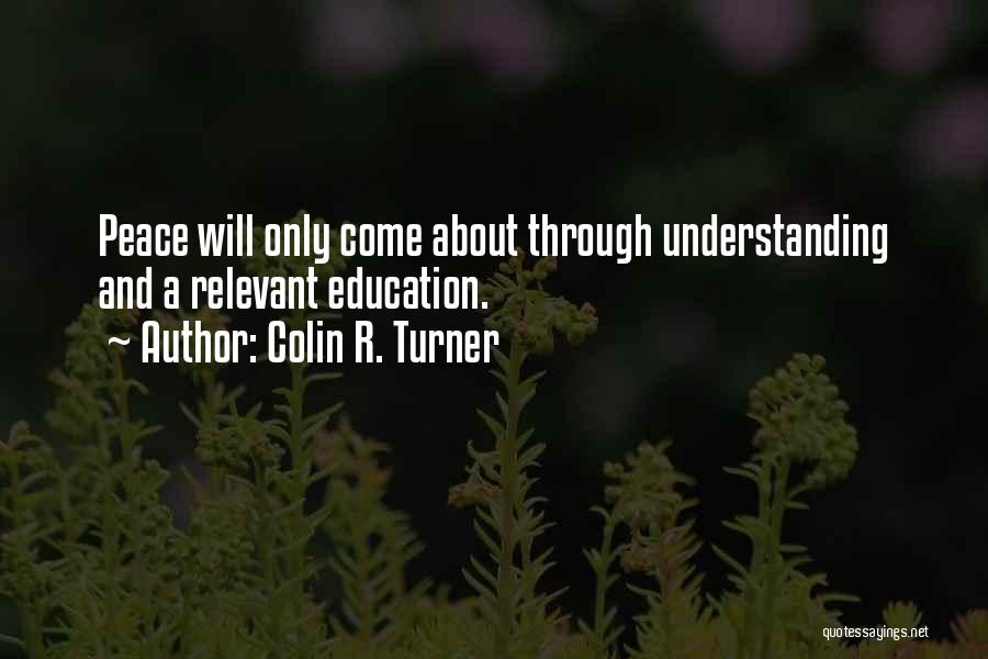 Colin R. Turner Quotes 810635