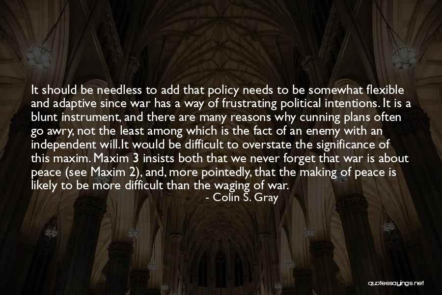 Colin S. Gray Quotes 1349723 Colin S. Gray Quotes 1349723