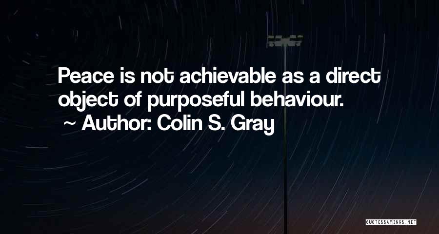 Colin S. Gray Quotes 2118843