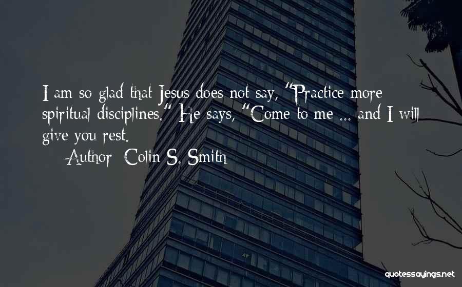 Colin S. Smith Quotes 1018302