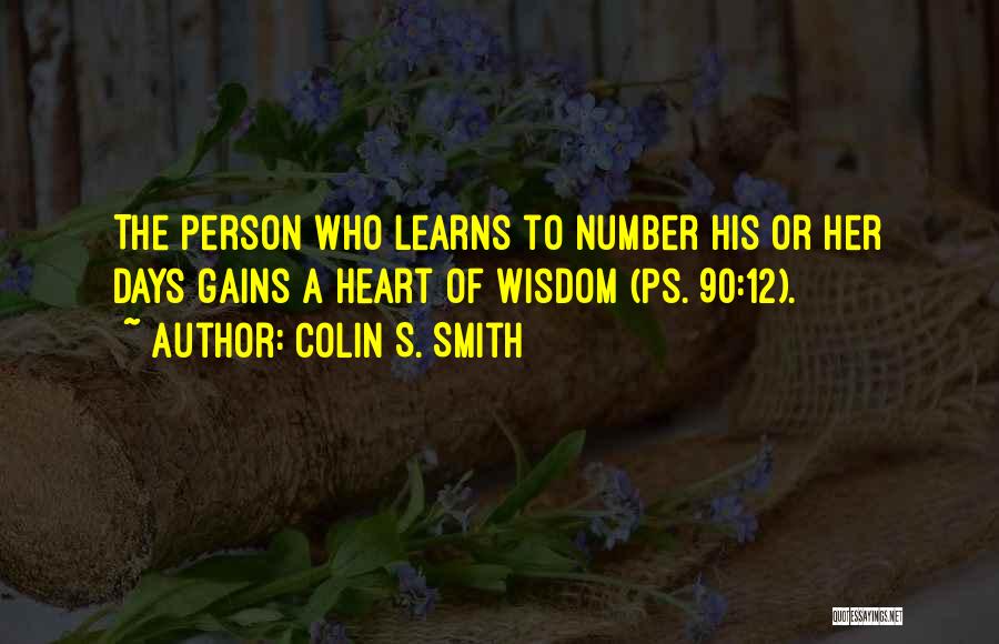 Colin S. Smith Quotes 1096049