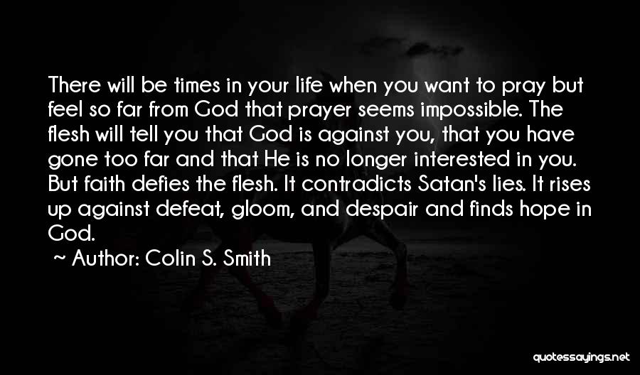 Colin S. Smith Quotes 1889066