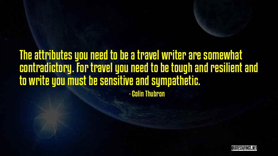 Colin Thubron Quotes 952266 Colin Thubron Quotes 952266