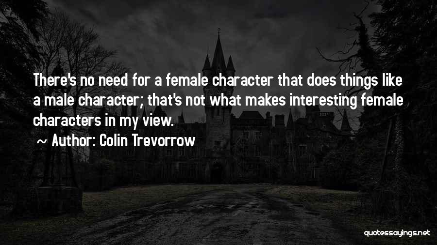 Colin Trevorrow Quotes 1015145