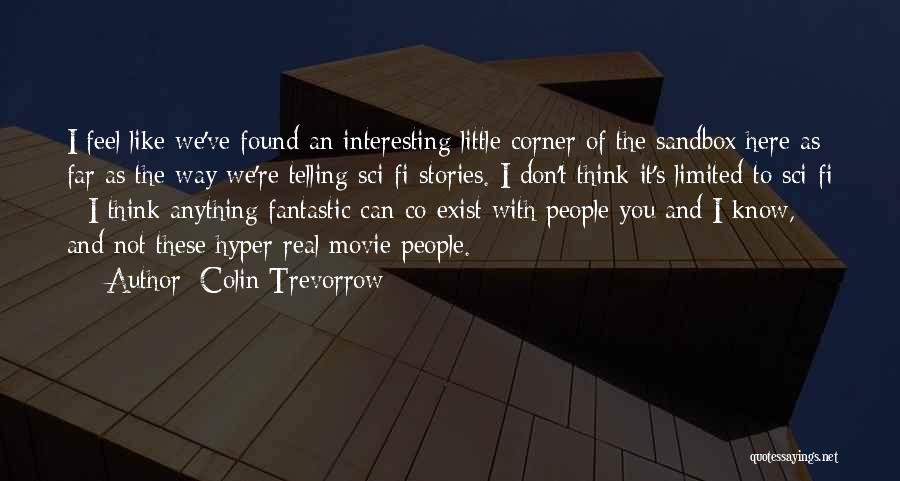 Colin Trevorrow Quotes 1206451
