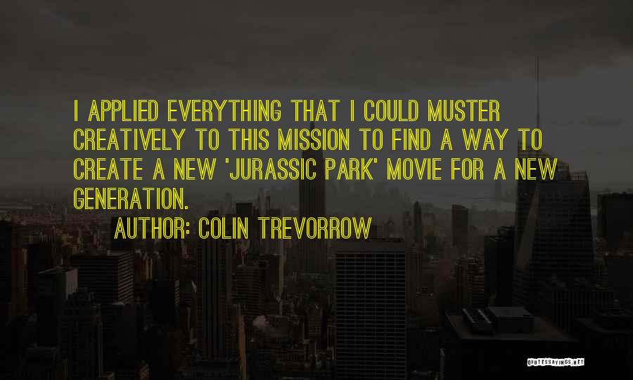 Colin Trevorrow Quotes 1216328
