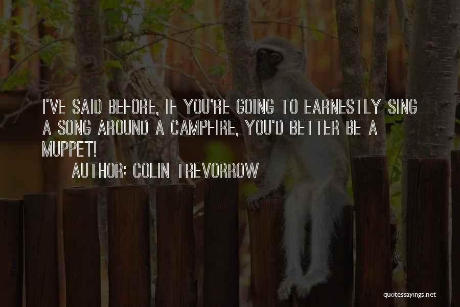 Colin Trevorrow Quotes 1467973