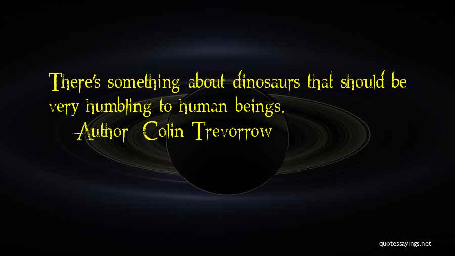 Colin Trevorrow Quotes 491568