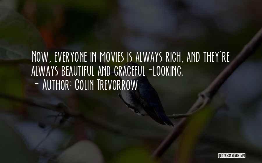 Colin Trevorrow Quotes 836525