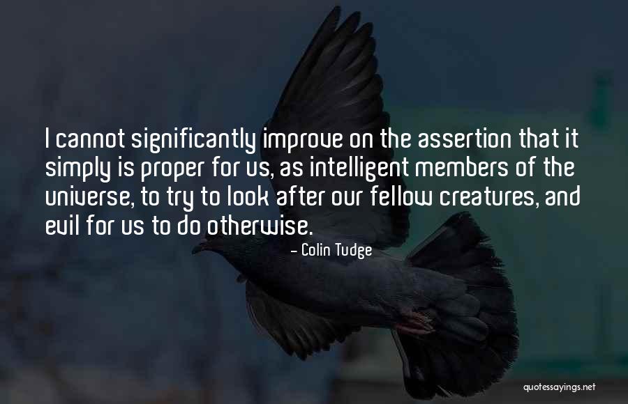 Colin Tudge Quotes 1939304 Colin Tudge Quotes 1939304