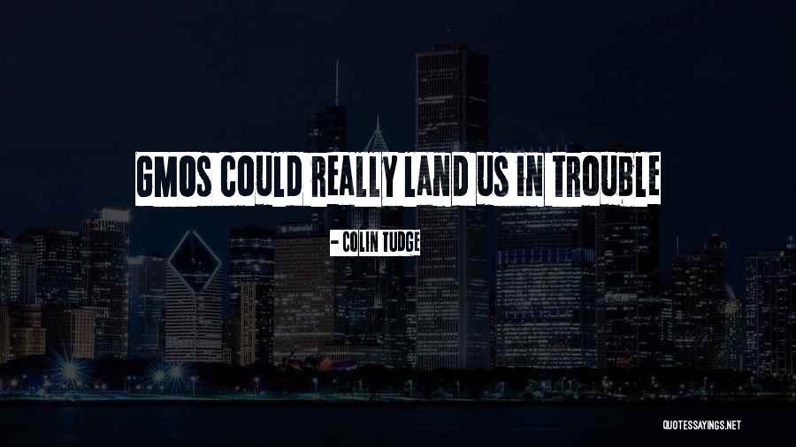Colin Tudge Quotes 299676 Colin Tudge Quotes 299676