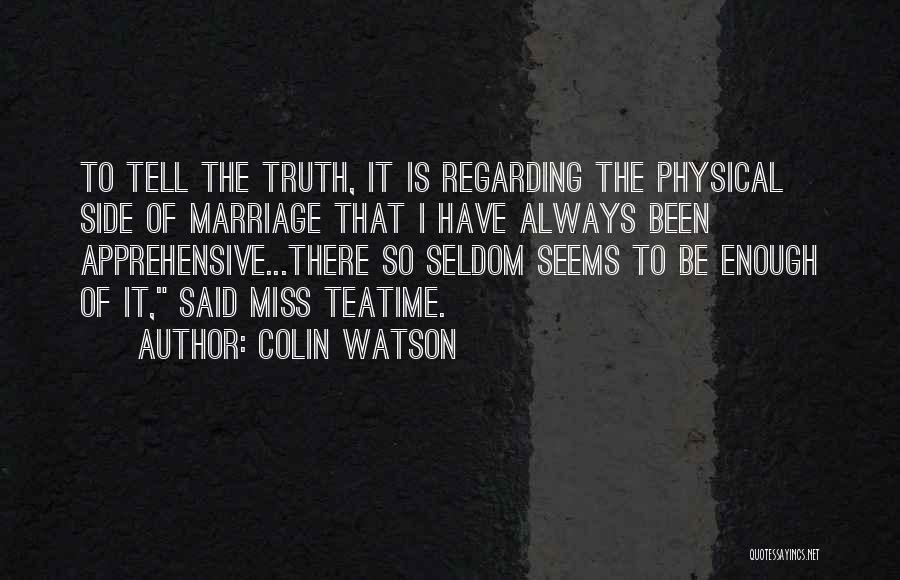 Colin Watson Quotes 177023