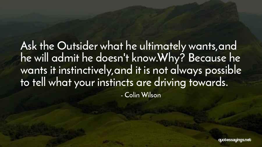 Colin Wilson Quotes 1386718