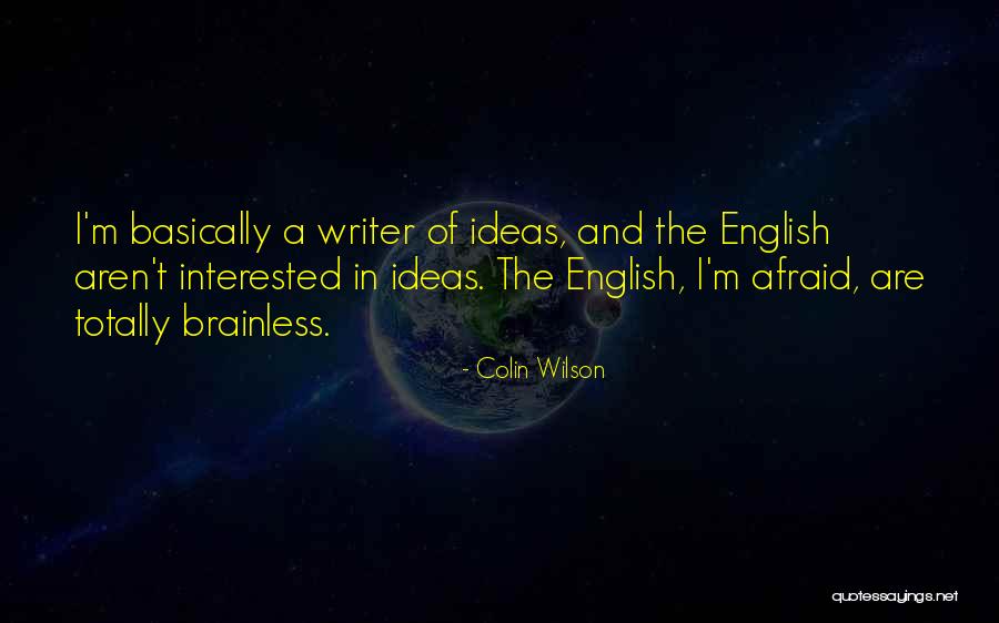 Colin Wilson Quotes 1480849