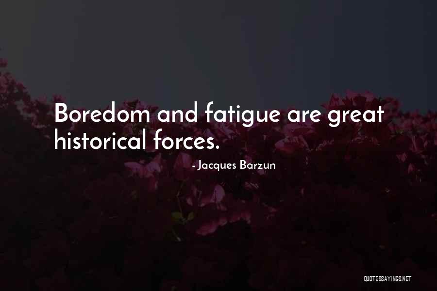 Colinas Del Quotes By Jacques Barzun Colinas Del Quotes By Jacques Barzun