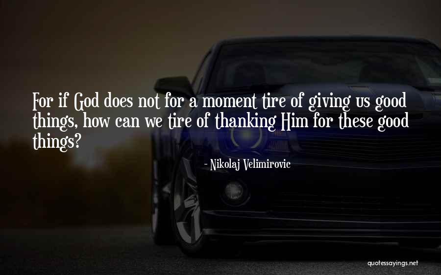 Colineares Quotes By Nikolaj Velimirovic Colineares Quotes By Nikolaj Velimirovic