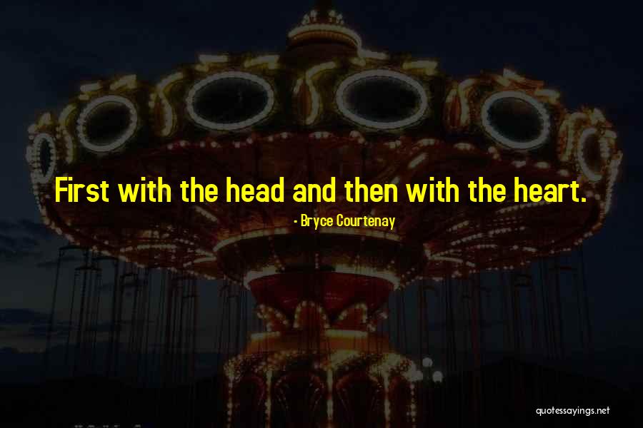 Colique Nephretique Quotes By Bryce Courtenay Colique Nephretique Quotes By Bryce Courtenay