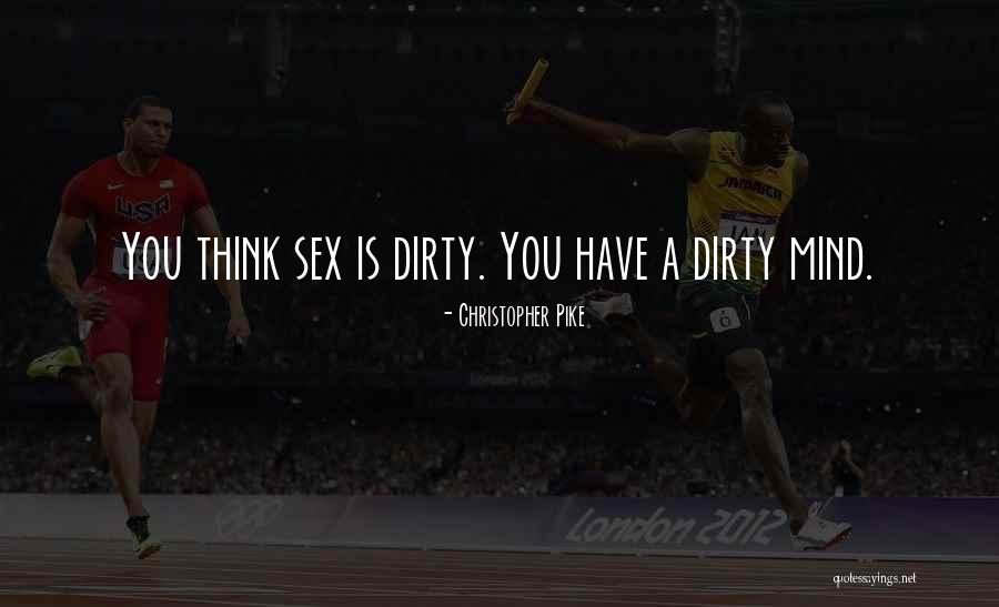 Colis E Roubaix Quotes By Christopher Pike Colis E Roubaix Quotes By Christopher Pike