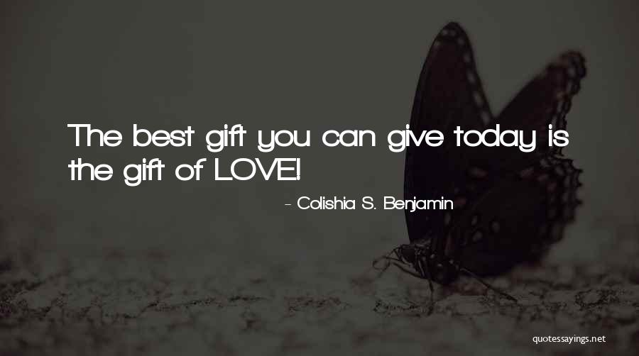 Colishia S. Benjamin Quotes 289167 Colishia S. Benjamin Quotes 289167