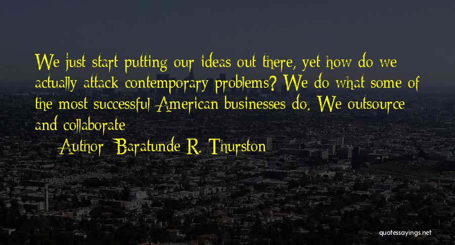 Collaborate Quotes By Baratunde R. Thurston