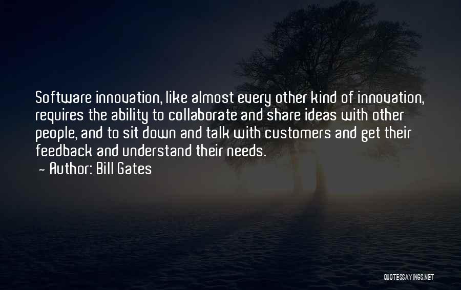 Collaborate Quotes By Bill Gates