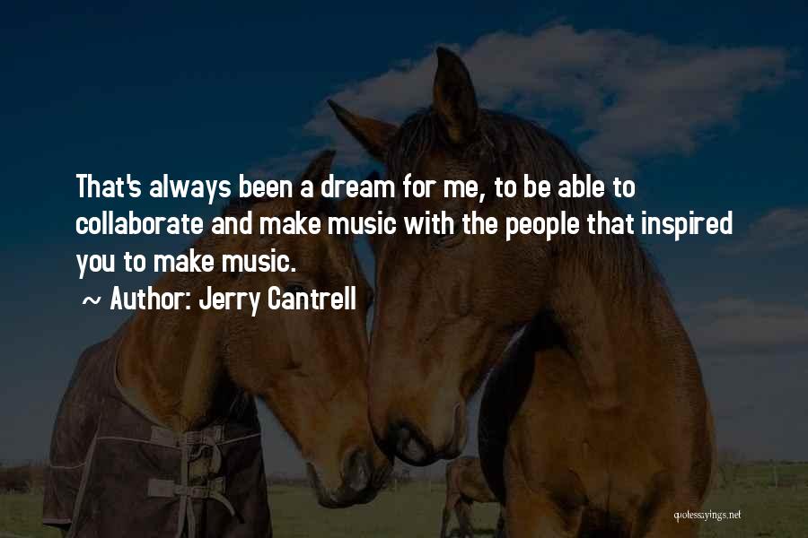 Collaborate Quotes By Jerry Cantrell