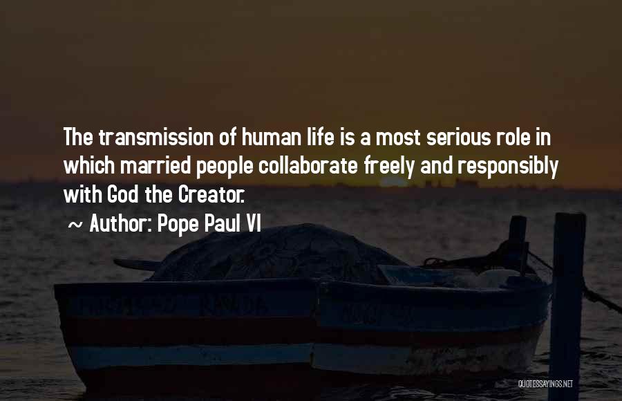 Collaborate Quotes By Pope Paul VI