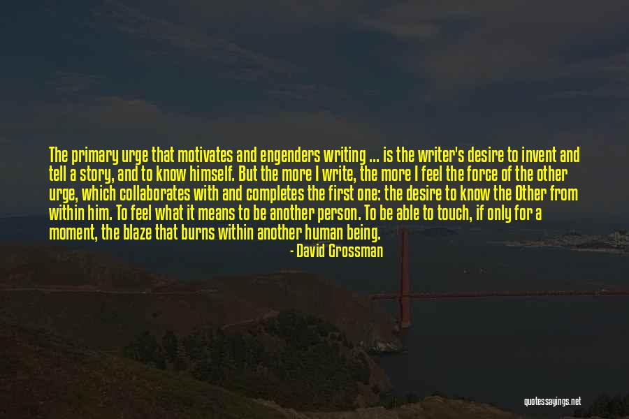 Collaborates Quotes By David Grossman Collaborates Quotes By David Grossman