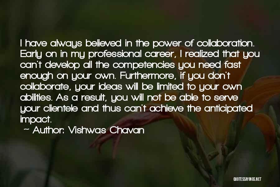 Collaboration And Success Quotes By Vishwas Chavan