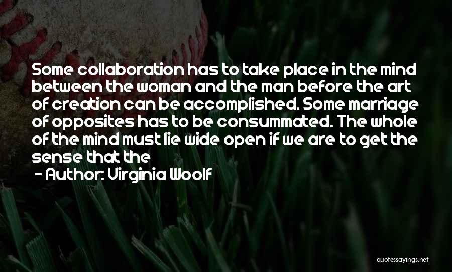 Collaboration In Art Quotes By Virginia Woolf