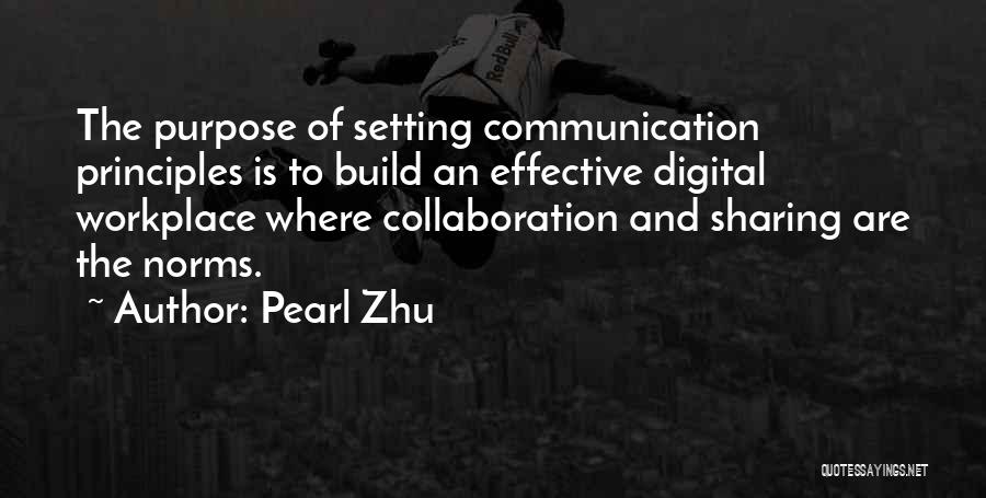 Collaboration In The Workplace Quotes By Pearl Zhu