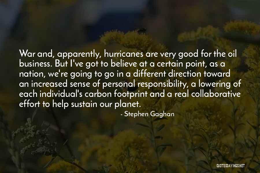 Collaborative Effort Quotes By Stephen Gaghan Collaborative Effort Quotes By Stephen Gaghan