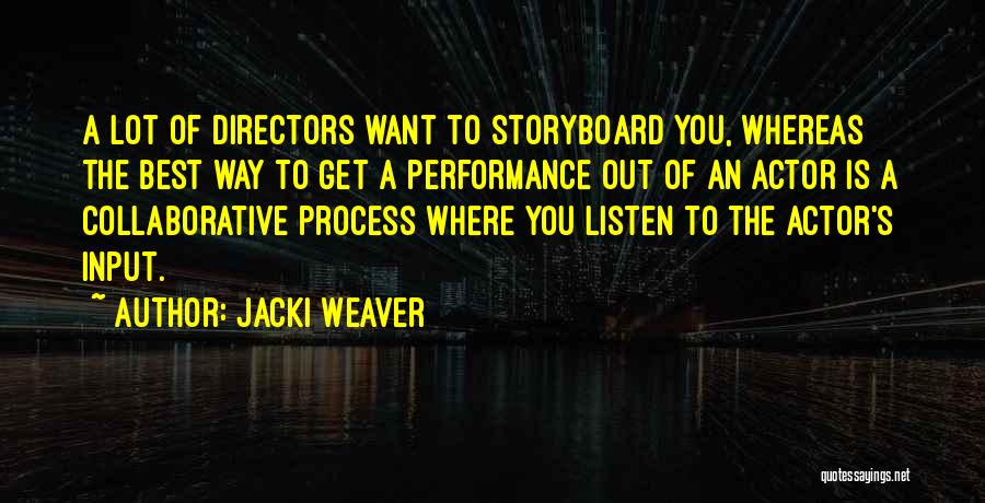 Collaborative Quotes By Jacki Weaver