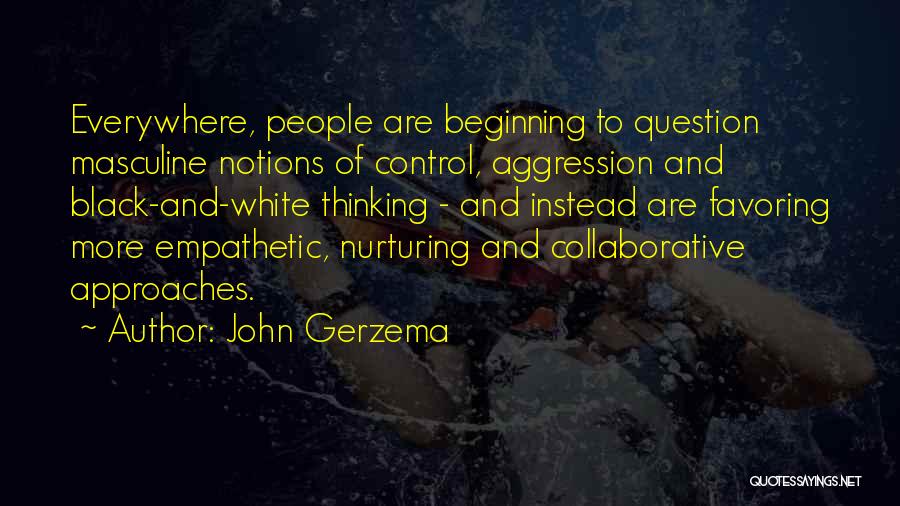 Collaborative Quotes By John Gerzema