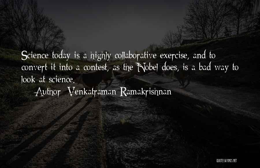 Collaborative Quotes By Venkatraman Ramakrishnan