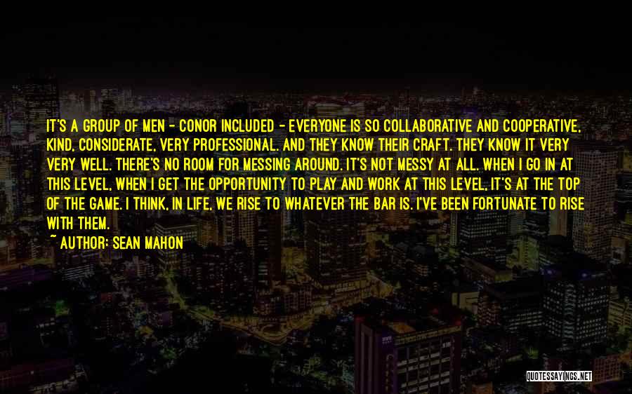 Collaborative Thinking Quotes By Sean Mahon