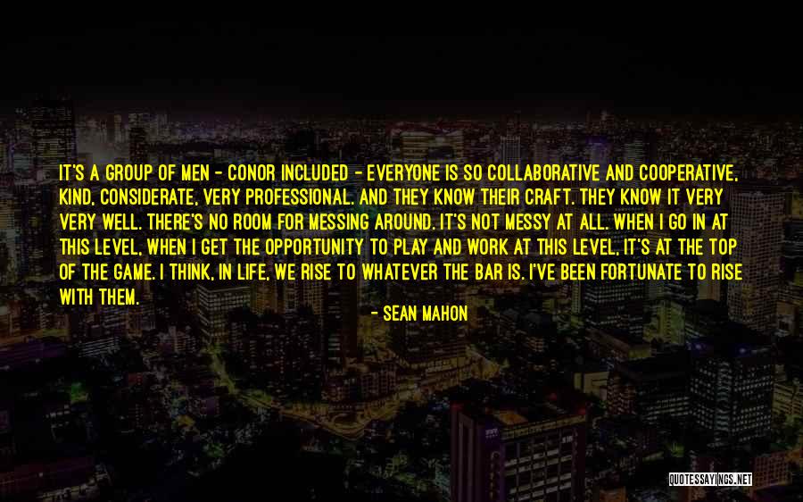 Collaborative Thinking Quotes By Sean Mahon