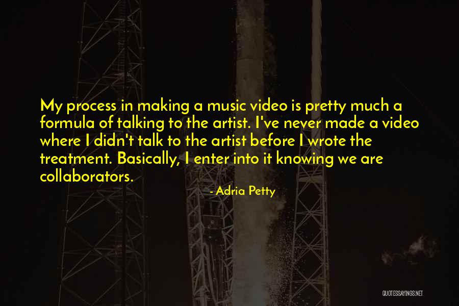 Collaborators Quotes By Adria Petty