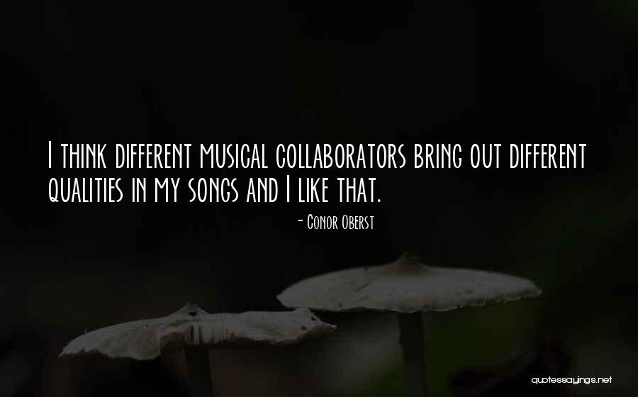 Collaborators Quotes By Conor Oberst